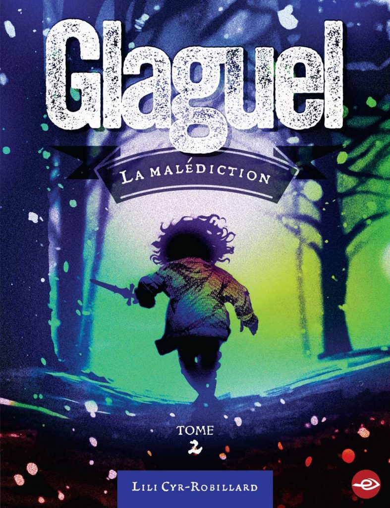 Glaguel 2 – Tome 2